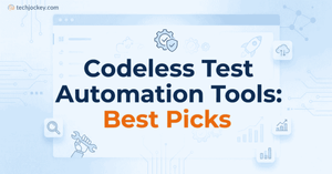 6 Best Codeless Test Automation Tools for Faster Testing in 2026
