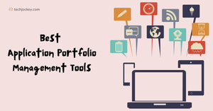 Top 7 Application Portfolio Management Tools to Optimize IT Spending
