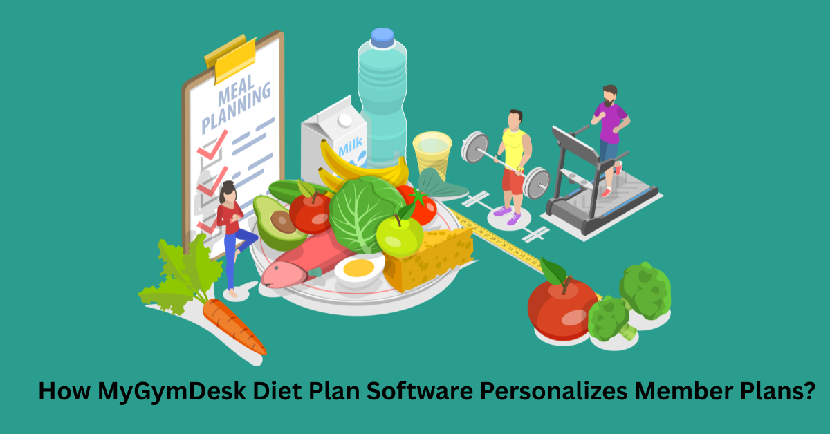MyGymDesk diet plan software personalizes member nutrition plans with healthy foods, meal planning, and fitness tracking.
