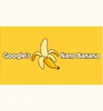 Nano Banana