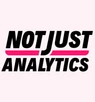 Not Just Analytics