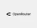 OpenRouter