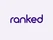 Ranked
