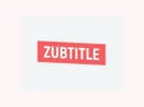Zubtitle Zubtitle