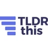 TLDR This TLDR This