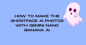 How to Make the Ghostface AI Photos with Gemini Nano Banana AI