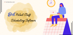7 Best Retail Staff Scheduling Software That’ll Fix Your Shift Struggles
