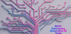 7 Best Enterprise Generative AI Tools For Your Business