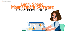 Legal Spend Management Software: A Complete Guide