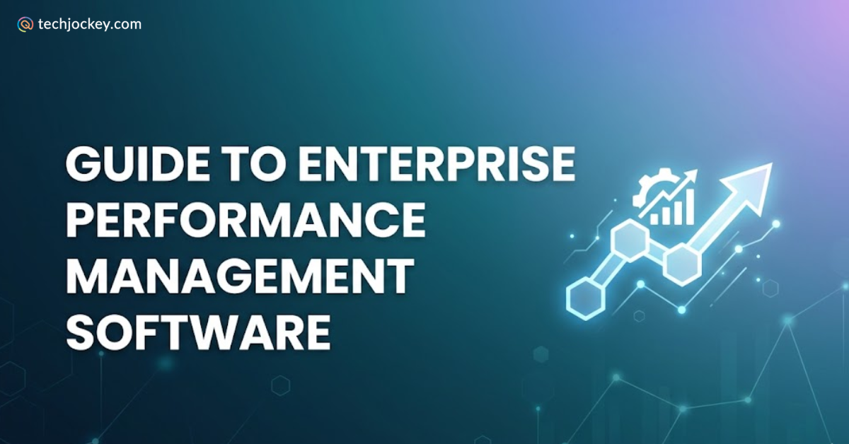 Enterprise Performance Management Software Guide 2026: Features, Benefits & Top Tools