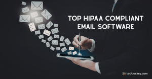 7 Best HIPAA Compliant Email Software for Healthcare Teams