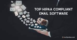 7 Best HIPAA Compliant Email Software for Healthcare Teams