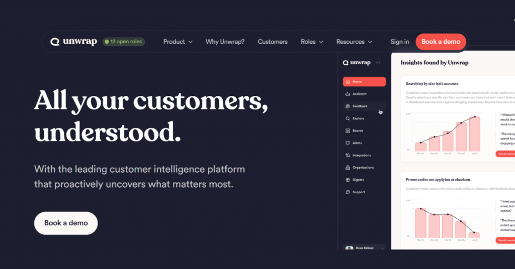 Unwrap customer intelligence platform that analyzes customer feedback and uncovers actionable insights with AI.