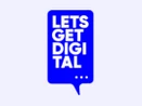 Lets Get Digital Lets Get Digital