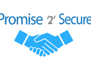 Promise '2' Secure Promise '2' Secure