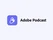 Adobe Podcast