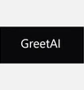 Greet AI