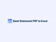 Bank Statement PDF to Excel