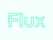 Flux