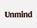 Unmind