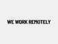We Work Remotely