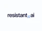 Resistant AI