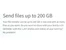 Send files up to 200 GB